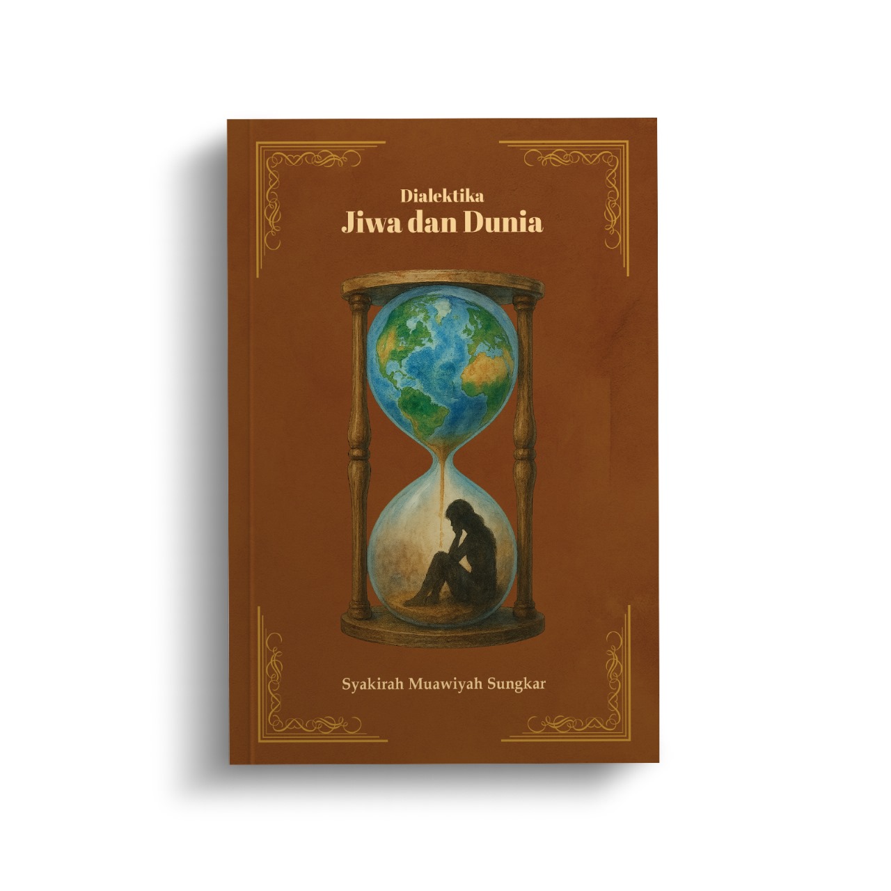 Dialektika Jiwa dan Dunia