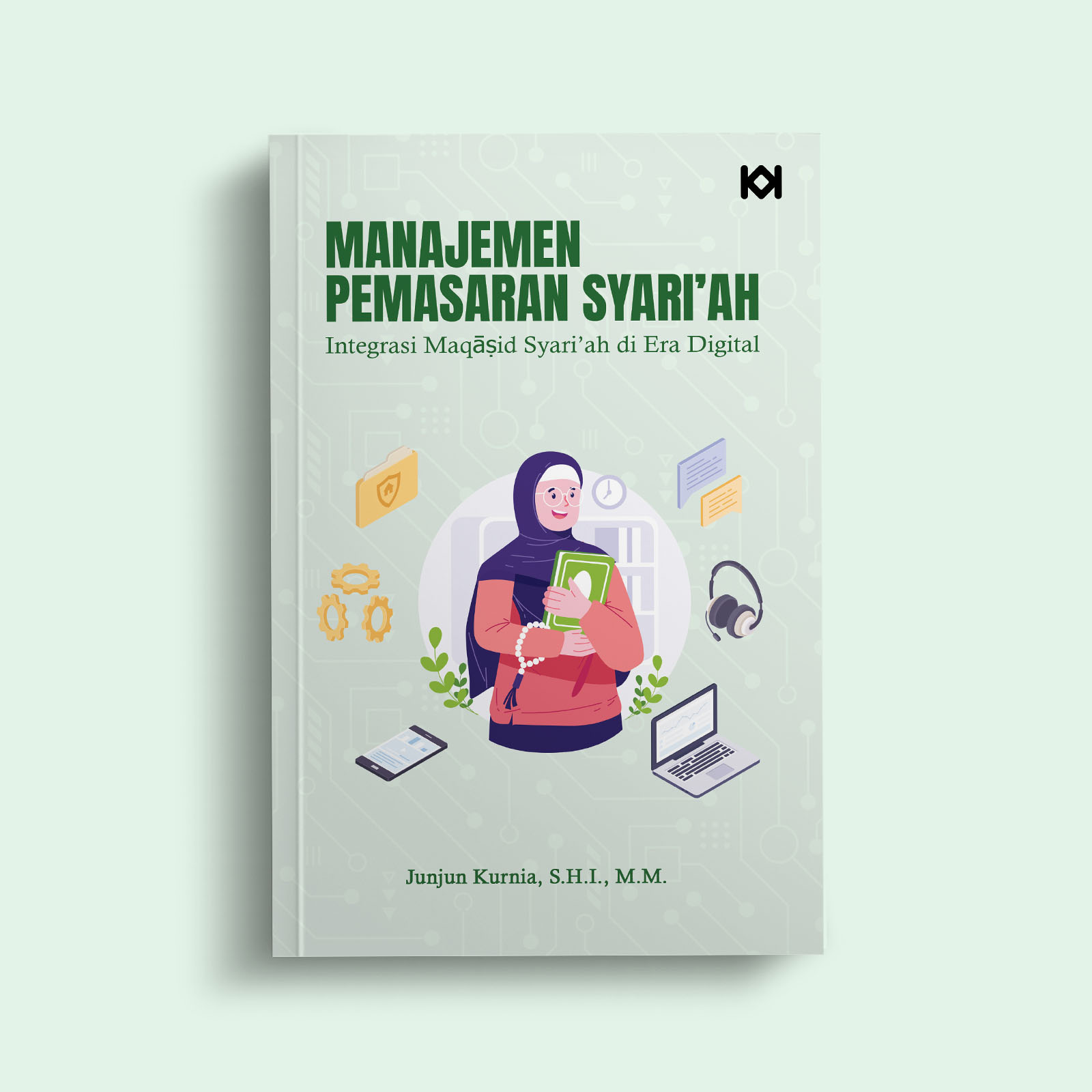 Manajemen Pemasaran Syari’ah: Integrasi Maqāṣid Syari’ah di Era Digital