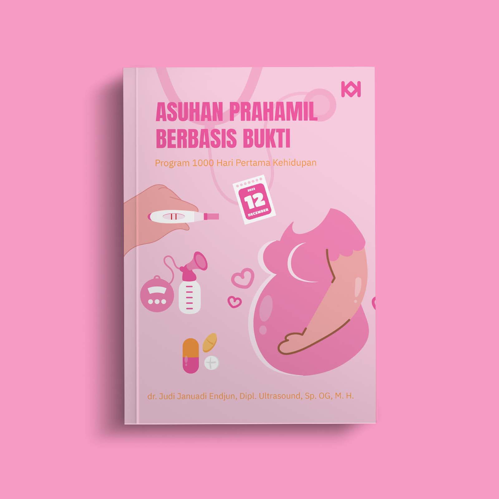 Asuhan Prahamil Berbasis Bukti: Program 1000 Hari Pertama Kehidupan
